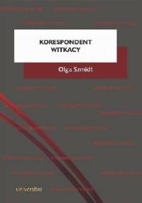 Korespondent Witkacy - Olga Szmidt
