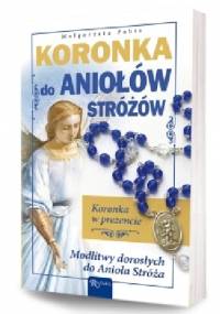 Koronka do Aniołów Stróżów - Małgorzata Pabis
