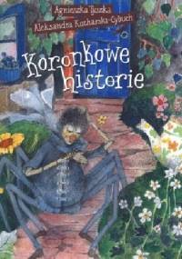 Koronkowe historie - Agnieszka Tyszka, Aleksandra Kucharska-Cybuch
