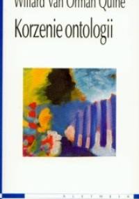 Korzenie Ontologii - Willard Van Orman Quine