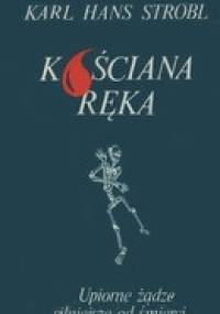 Kościana ręka - Karl Hans Strobl