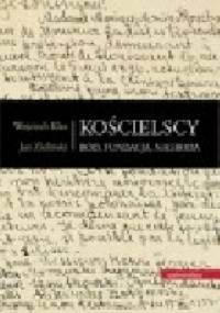 Kościelscy: ród, fundacja, nagroda - Jan Zieliński (historyk literatury)