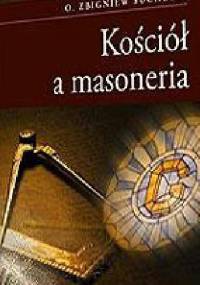 Kościół a masoneria - Zbigniew Suchecki