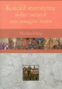 Kościół starożytny wobec świątyń oraz posągów bóstw - Monika Ożóg