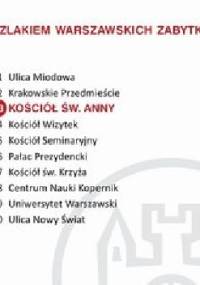Kościół św. Anny. Szlakiem warszawskich zabytków - Ewa Chęć