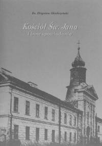 Kościół św. Jana i inne opowiadania - Zbigniew Skiełczyński