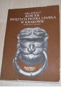 Kościół świętych Piotra i Pawła w Krakowie - Adam Małkiewicz