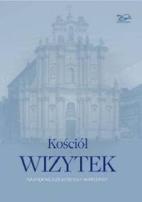Kościół Wizytek - Michał Janocha