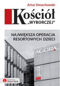 Kościół Wyborczej - Artur Dmochowski
