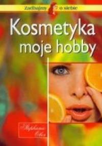 Kosmetyka moje hobby - Stefanie Ober
