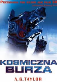 Kosmiczna burza - A.G. Taylor