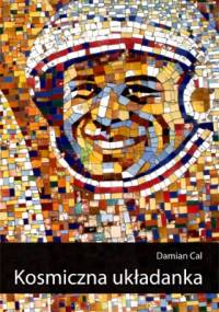 Kosmiczna układanka - Damian Cal