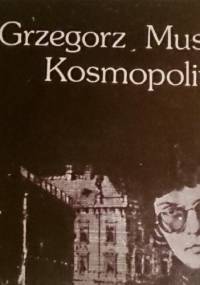 Kosmopolites - Grzegorz Musiał