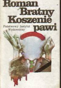 Koszenie pawi - Roman Bratny