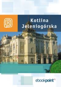 Kotlina Jeleniogórska. Miniprzewodnik - praca zbiorowa