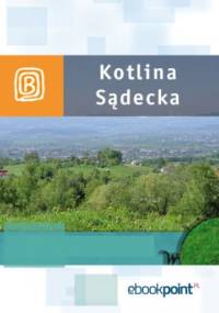 Kotlina Sądecka. Miniprzewodnik - praca zbiorowa