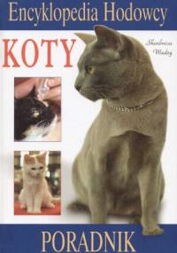 Koty. Encyklopedia hodowcy. Poradnik - Wojciech Tymiński