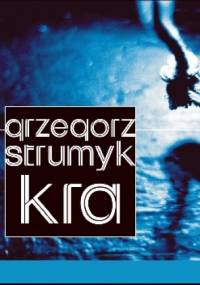 Kra - Grzegorz Strumyk