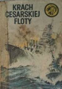 Krach cesarskiej floty - Zdzisław Kwiatkowski