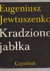 Kradzione jabłka - Jewgienij Jewtuszenko