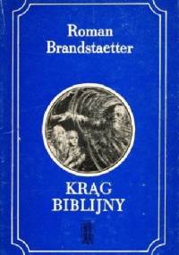 Krąg Biblijny - Roman Brandstaetter
