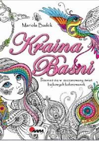 Kraina baśni - Mariola Budek