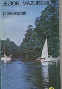 Kraina Wielkich Jezior Mazurskich - Jan Bałdowski