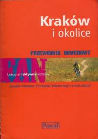 Kraków i okolice na rowerze - Miłosz Kędracki