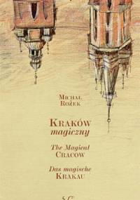 Kraków magiczny - Michał Rożek