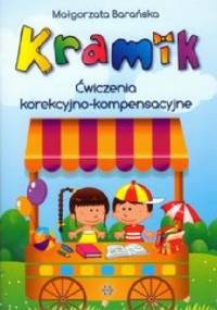 Kramik. Ćwiczenia korekcyjno-kompensacyjne - Małgorzata Barańska