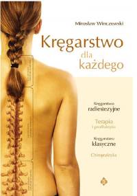 Kręgarstwo dla każdego - Mirosław Winczewski