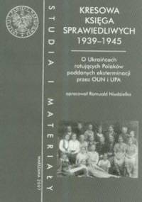Kresowa księga sprawiedliwych 1939-1945 - Romuald Niedzielko