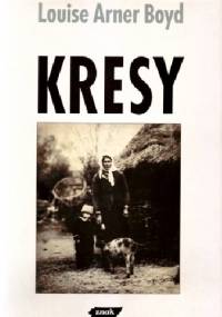 Kresy - Louise Boyd