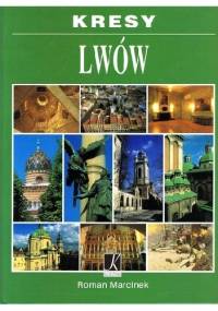 Kresy. Lwów - Roman Marcinek