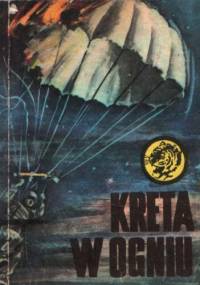Kreta w ogniu - Roman Runek