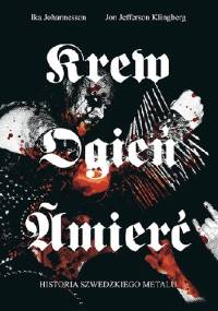 Krew Ogień Śmierć - Ika Johannesson, Jon Jefferson Klingberg
