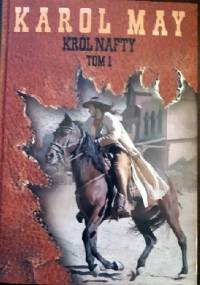 Król nafty - Karol May