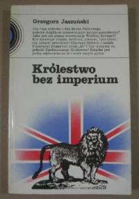 Królestwo bez imperium - Grzegorz Jaszuński