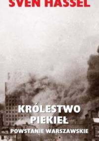 Królestwo Piekieł. Powstanie Warszawskie - Sven Hassel