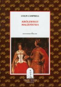 Królewskie małżeństwa - Colin Campbell