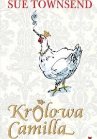 Królowa Camilla - Sue Townsend