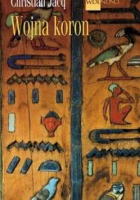 Królowa wolności t. II Wojna koron - Christian Jacq