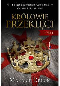Królowie przeklęci I - Maurice Druon