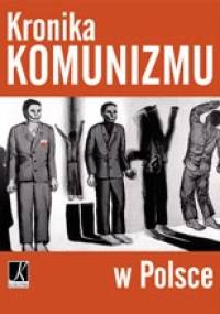 Kronika Komunizmu w Polsce - praca zbiorowa, Włodzimierz Bernacki