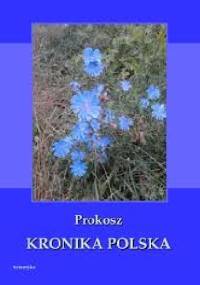 Kronika Polska - Prokosz