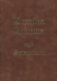 Kronika Rodowa czyli Sztambuch