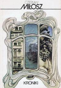 Kroniki - Czesław Miłosz