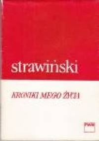 Kroniki mego życia - Igor Fiodorowicz Strawiński