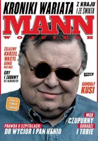 Kroniki wariata z kraju i ze świata - Wojciech Mann