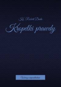Kropelki prawdy - Robert Duda Ks.